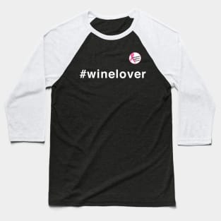 #winelover against cancer pin Baseball T-Shirt